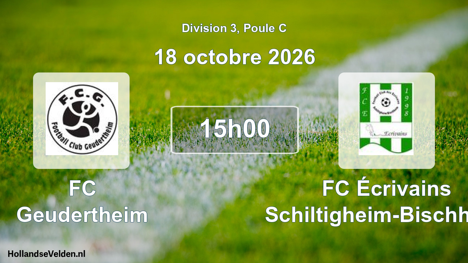 Scheduled Match: FC Geudertheim - FC Écrivains Schiltigheim-Bischheim (18 October 2026)