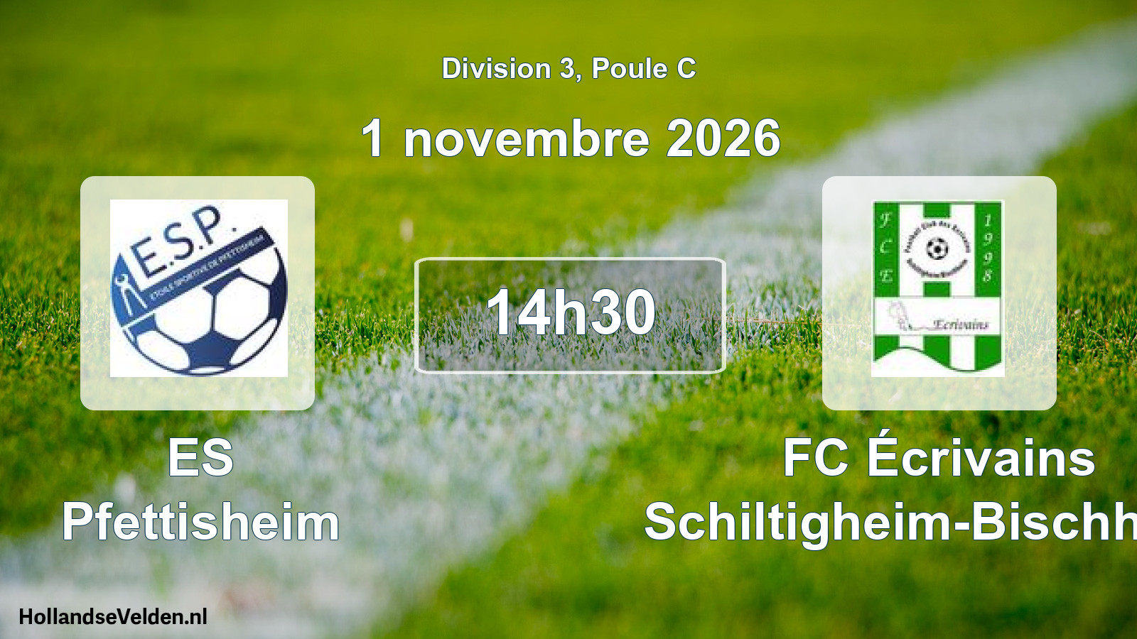 Scheduled Match: ES Pfettisheim - FC Écrivains Schiltigheim-Bischheim (1 November 2026)