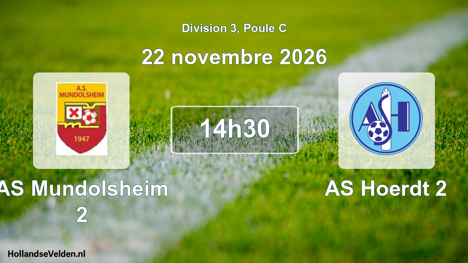 Scheduled Match: AS Mundolsheim 2 - AS Hoerdt 2 (22 November 2026)