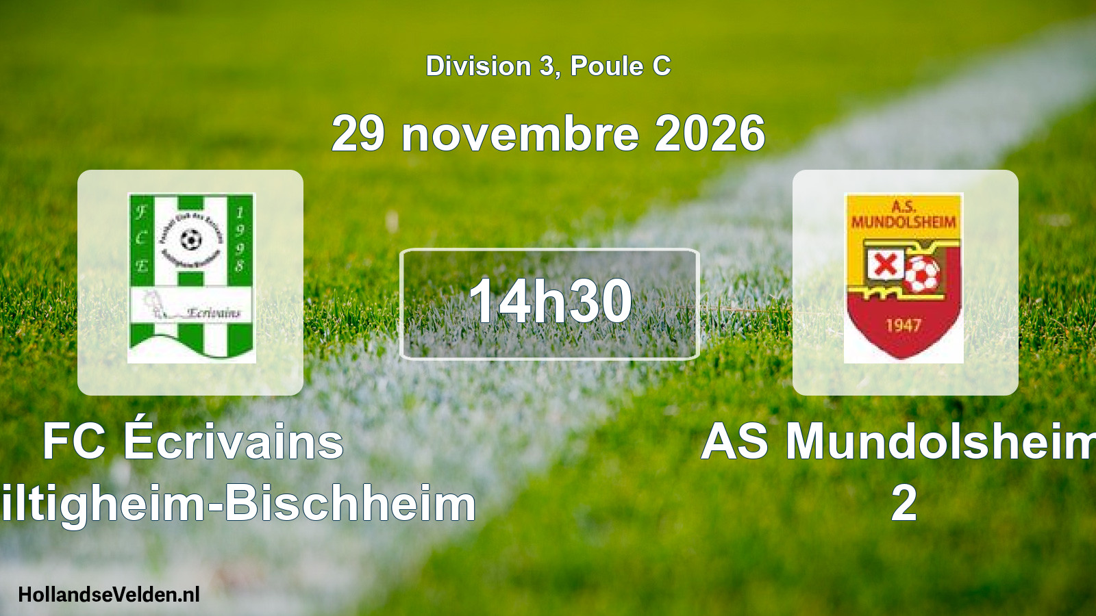 Geplande wedstrijd: FC Écrivains Schiltigheim-Bischheim - AS Mundolsheim 2 (29 november 2026)