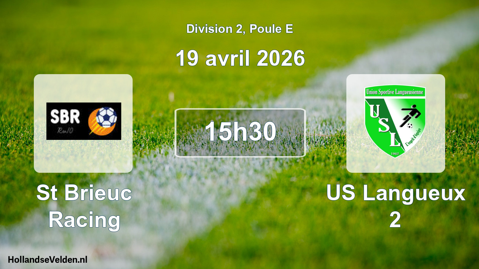 Geplande wedstrijd: St Brieuc Racing - US Langueux 2 (19 april 2026)