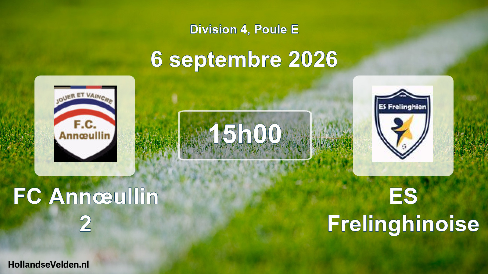 Scheduled Match: FC Annœullin 2 - ES Frelinghinoise (6 September 2026)