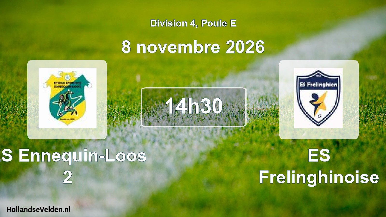Scheduled Match: ES Ennequin-Loos 2 - ES Frelinghinoise (8 November 2026)