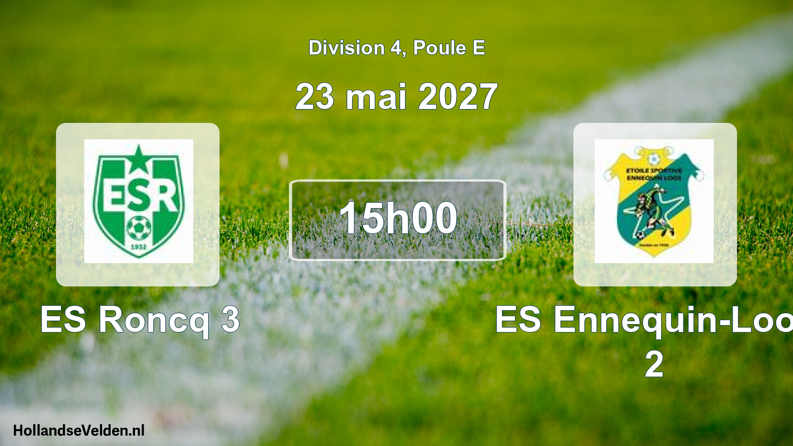 Scheduled Match: ES Roncq 3 - ES Ennequin-Loos 2 (23 May 2027)