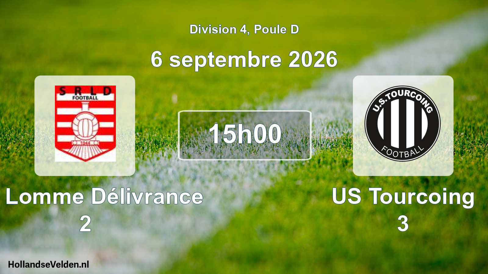 Scheduled Match: SR Lomme Délivrance 2 - US Tourcoing 3 (6 September 2026)