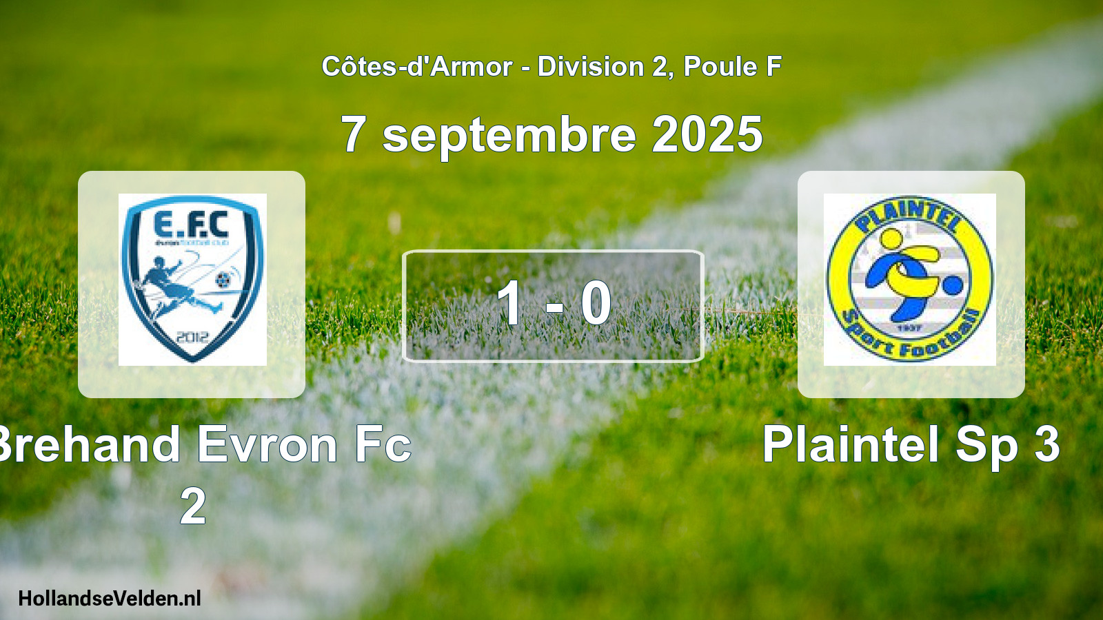 Total number of matches played: Brehand Evron Fc 2 - Plaintel Sp 3 1 - 0 (7 September 2025)