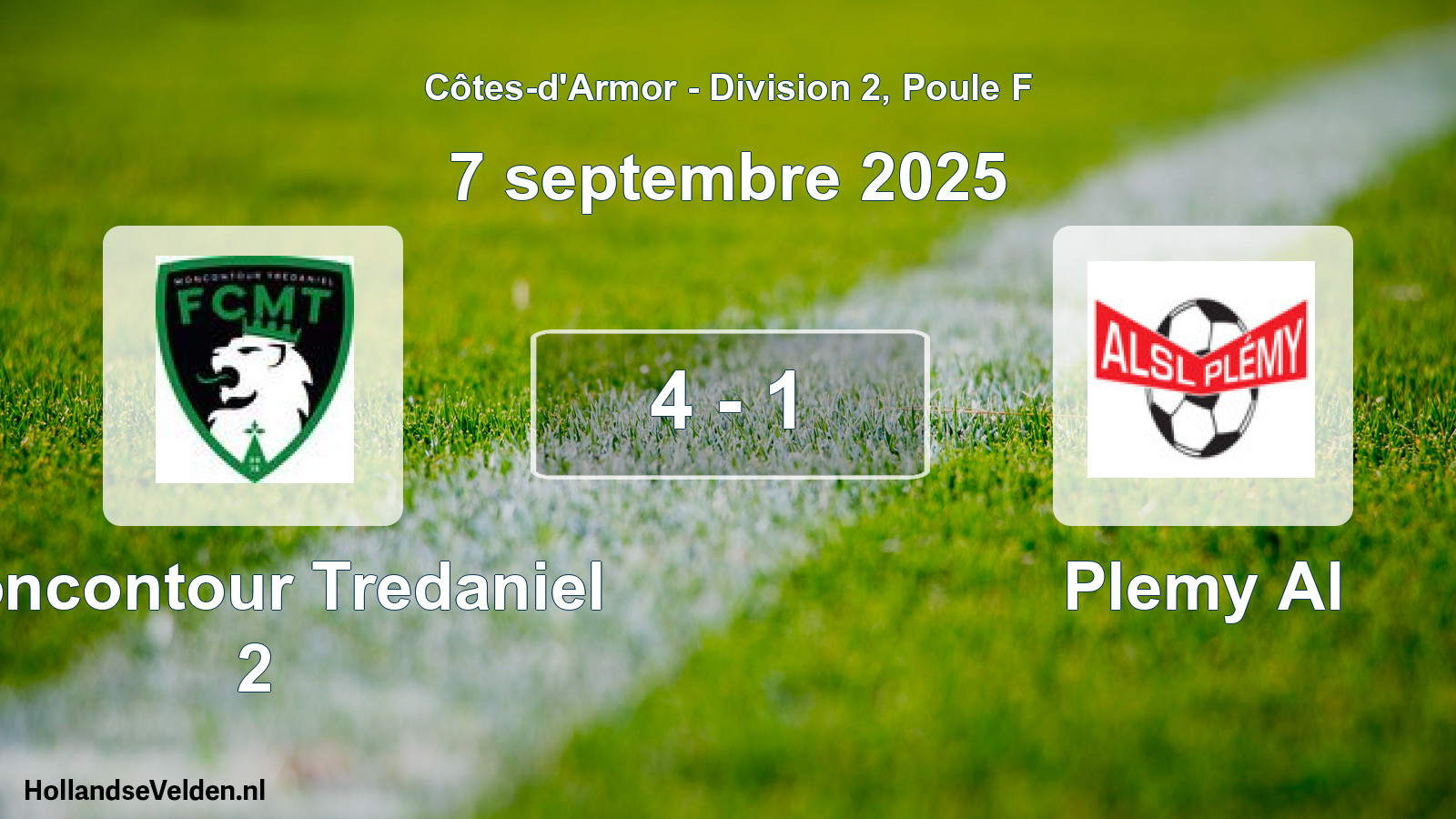 Total number of matches played: Moncontour Tredaniel 2 - Plemy Al 4 - 1 (7 September 2025)