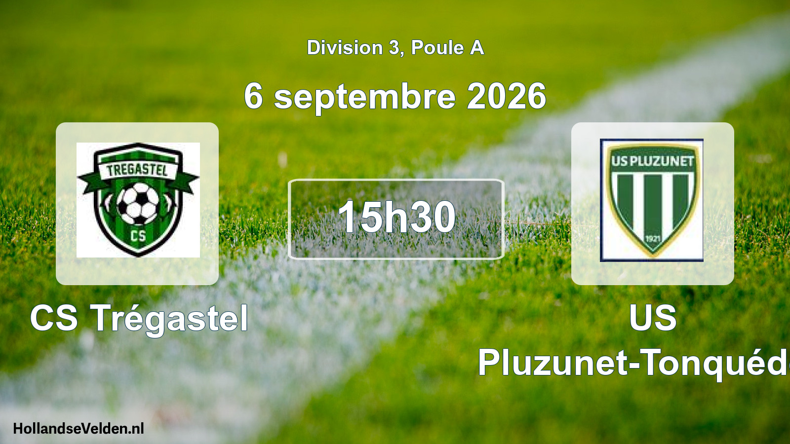 Match programmé: CS Trégastel - US Pluzunet-Tonquédec (6 septembre 2026)