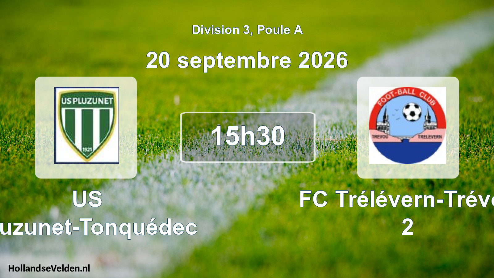 Match programmé: US Pluzunet-Tonquédec - FC Trélévern-Trévou 2 (20 septembre 2026)