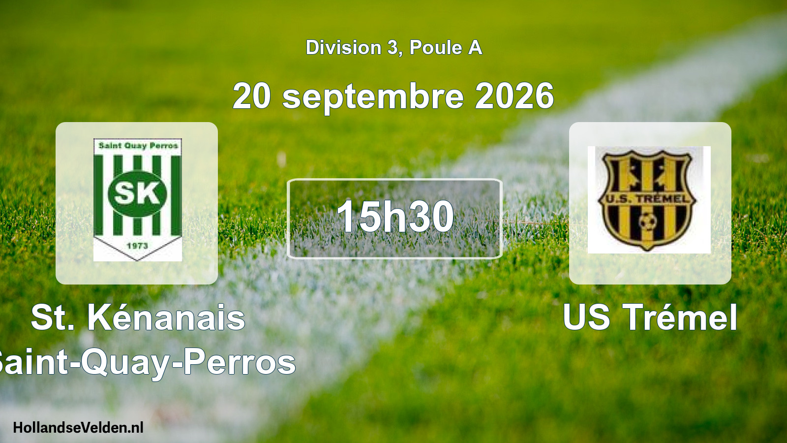 Match programmé: St. Kénanais Saint-Quay-Perros - US Trémel (20 septembre 2026)