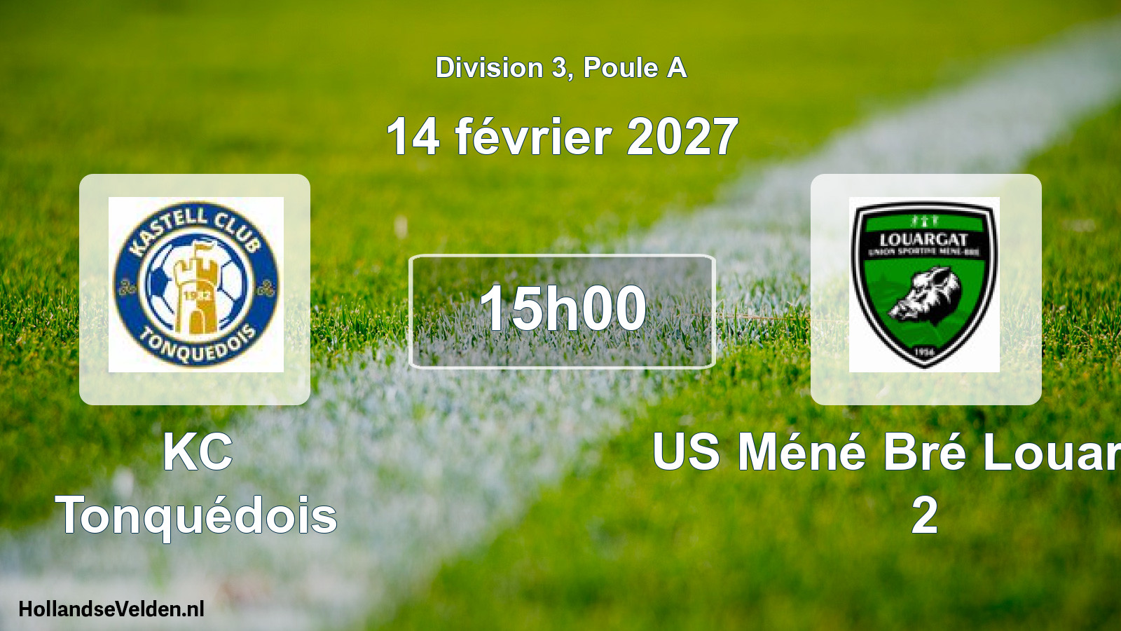 Match programmé: KC Tonquédois - US Méné Bré Louargat 2 (14 février 2027)