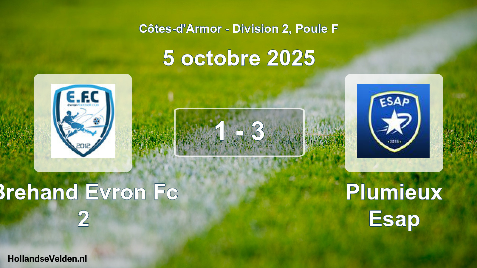 Total number of matches played: Brehand Evron Fc 2 - Plumieux Esap 1 - 3 (5 October 2025)