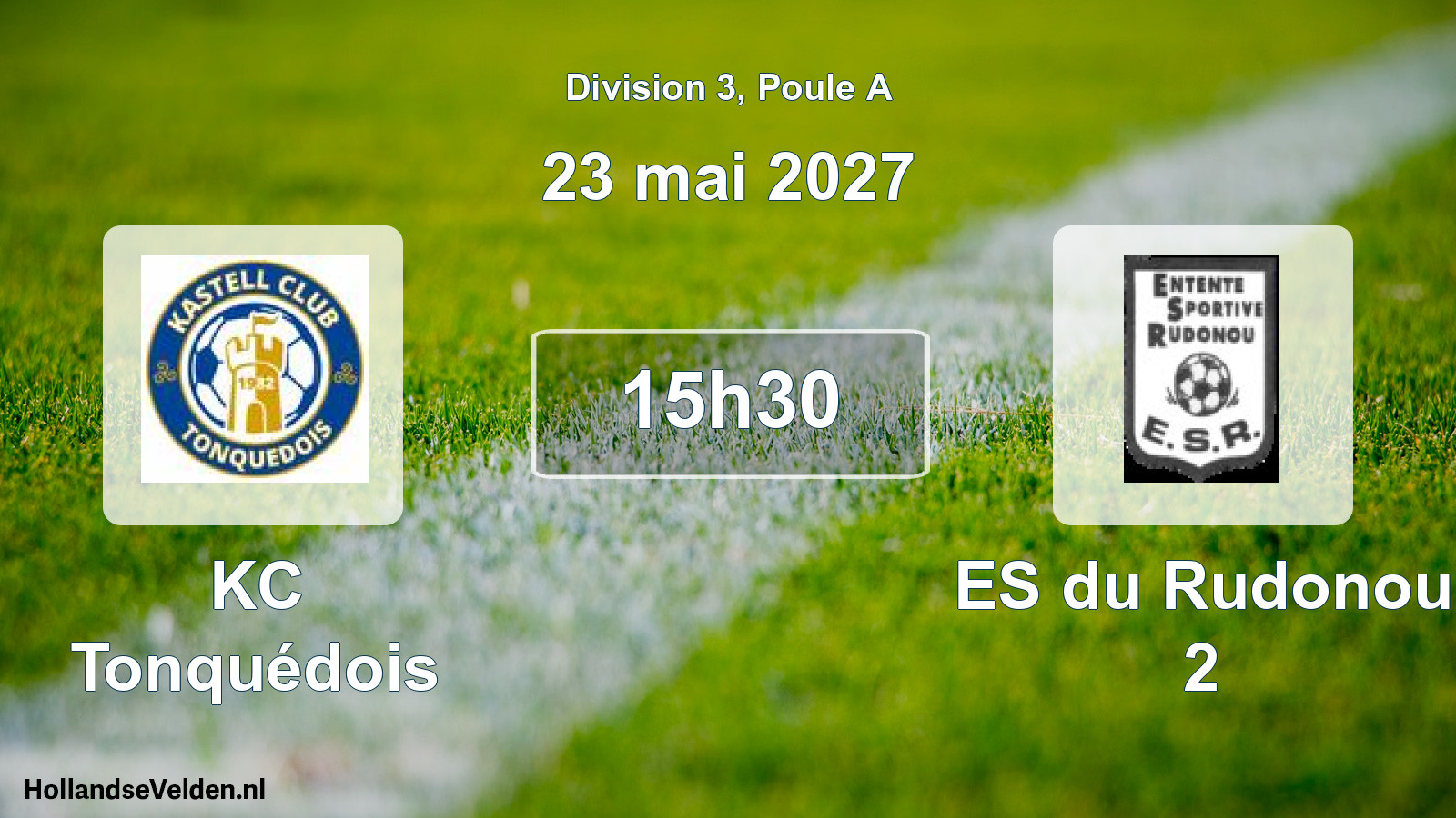 Match programmé: KC Tonquédois - ES du Rudonou 2 (23 mai 2027)