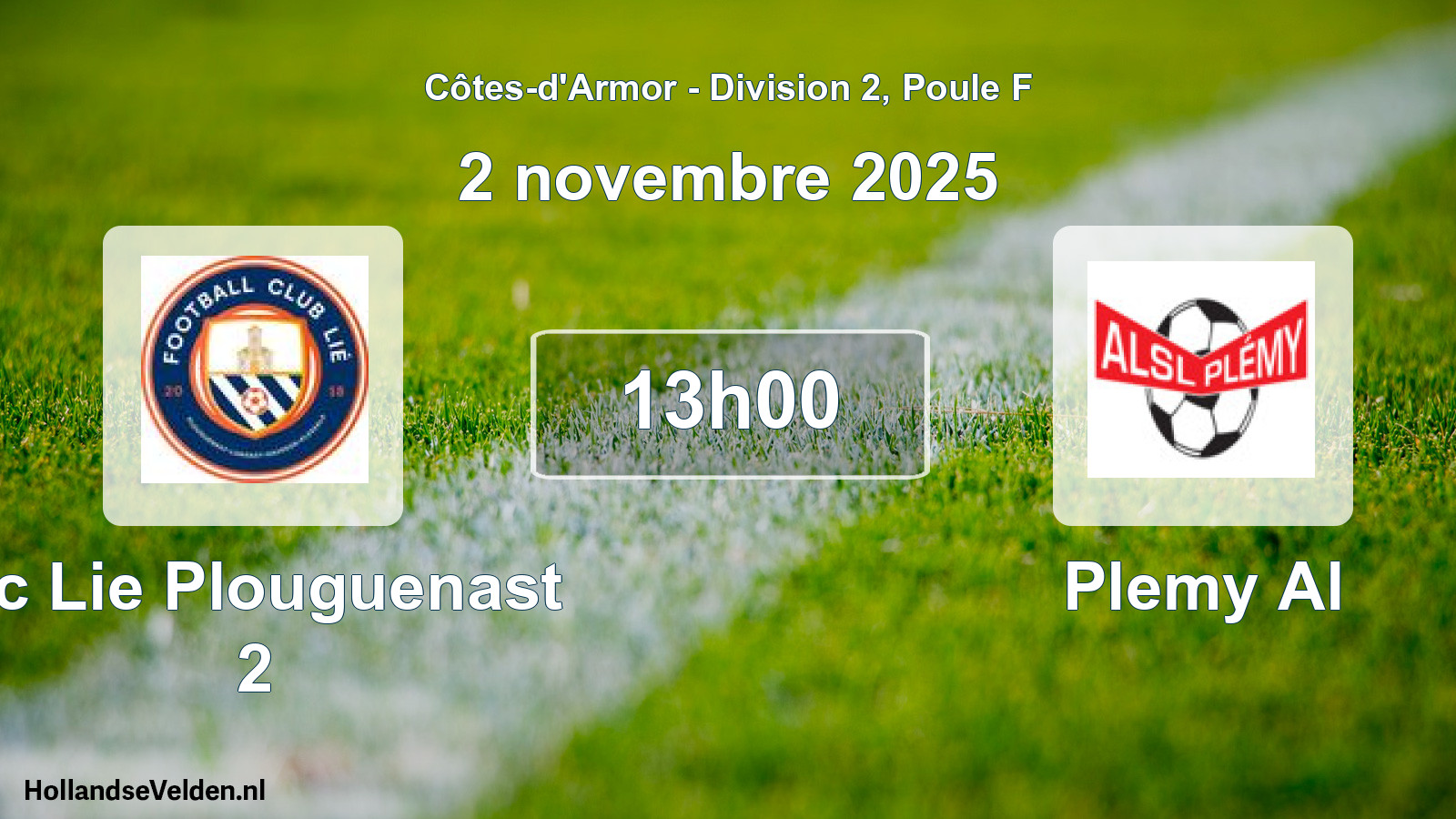 Geplande wedstrijd: Fc Lie Plouguenast 2 - Plemy Al (2 novembre 2025)
