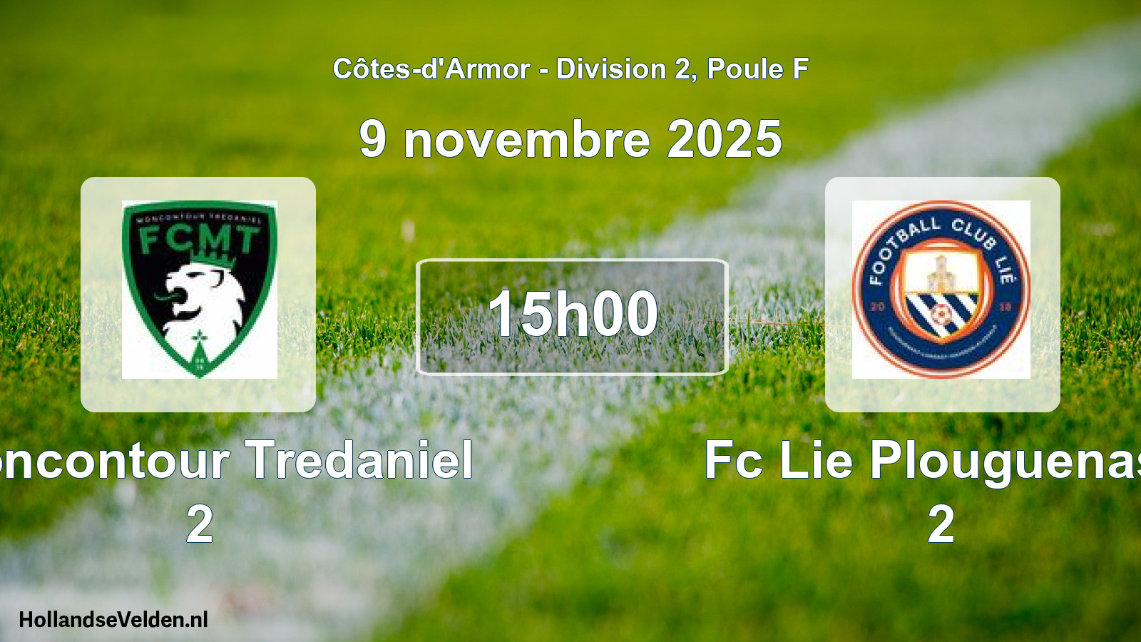 Scheduled Match: Moncontour Tredaniel 2 - Fc Lie Plouguenast 2 (9 November 2025)