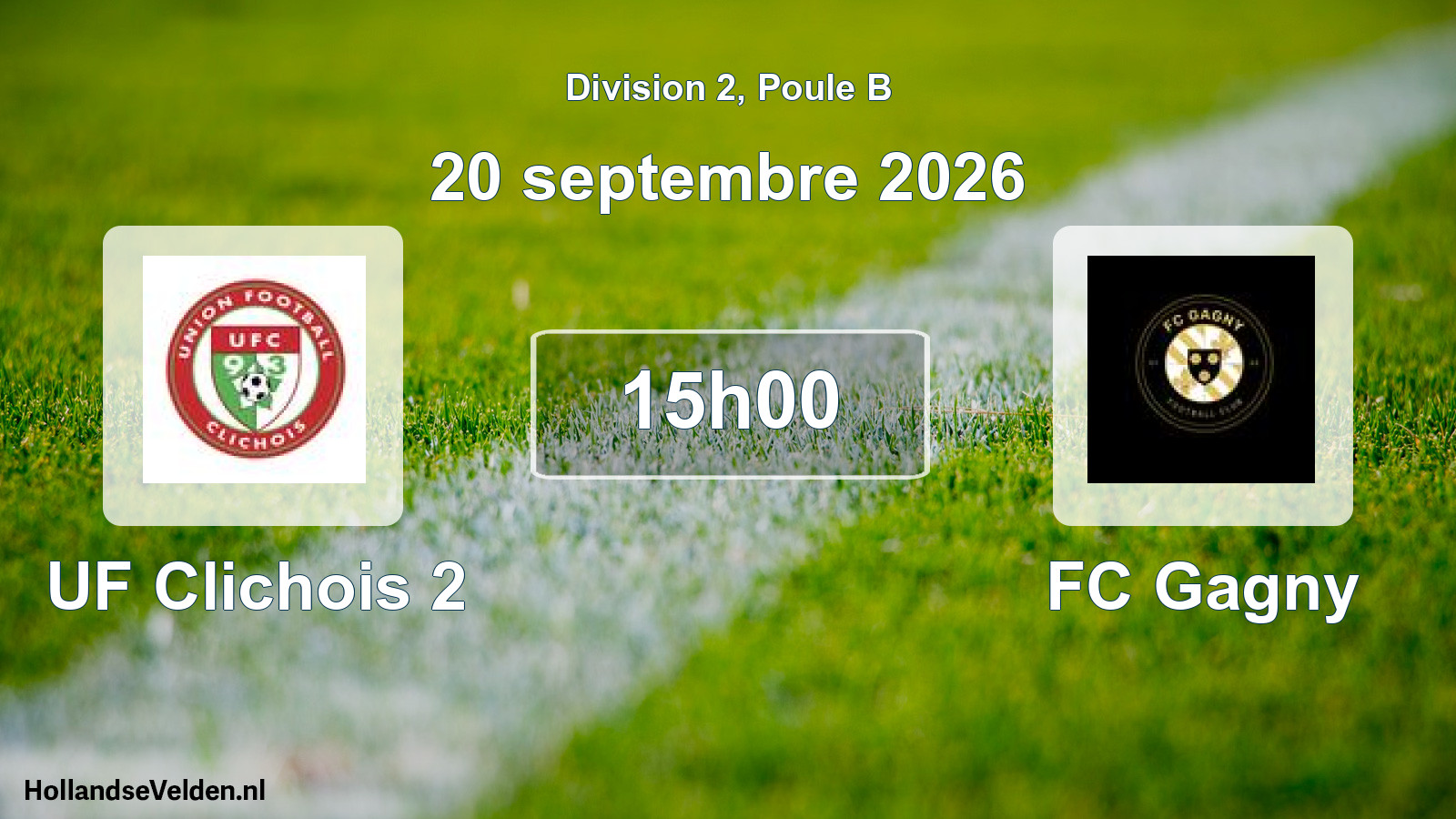 Scheduled Match: UF Clichois 2 - FC Gagny (20 September 2026)
