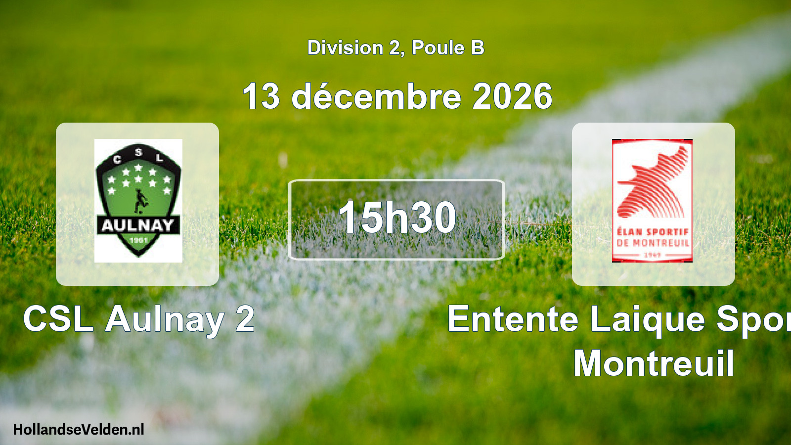 Match programmé: CSL Aulnay 2 - Entente Laique Sportive Montreuil (13 décembre 2026)