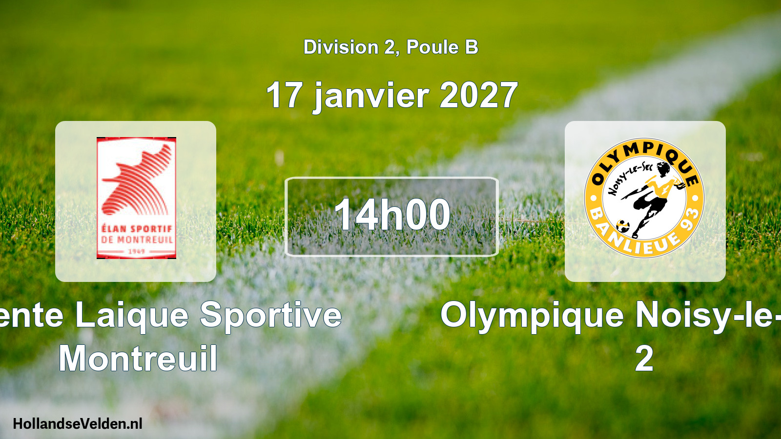 Scheduled Match: Entente Laique Sportive Montreuil - Olympique Noisy-le-Sec 2 (17 January 2027)