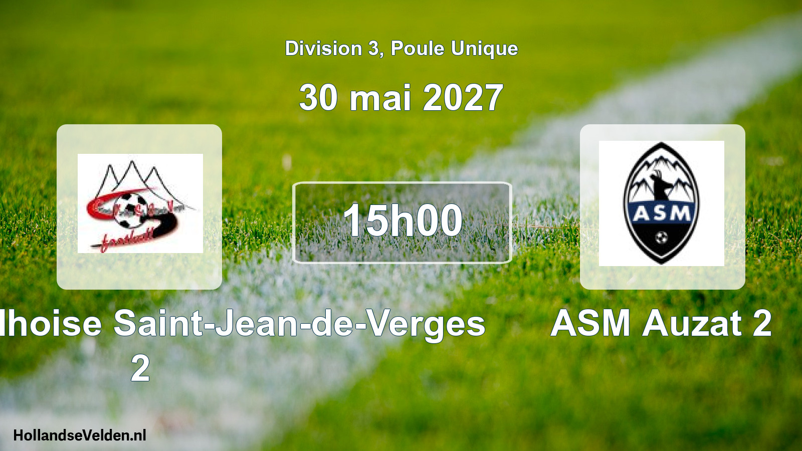 Geplande wedstrijd: Ent. La Varilhoise Saint-Jean-de-Verges 2 - ASM Auzat 2 (30 mei 2027)