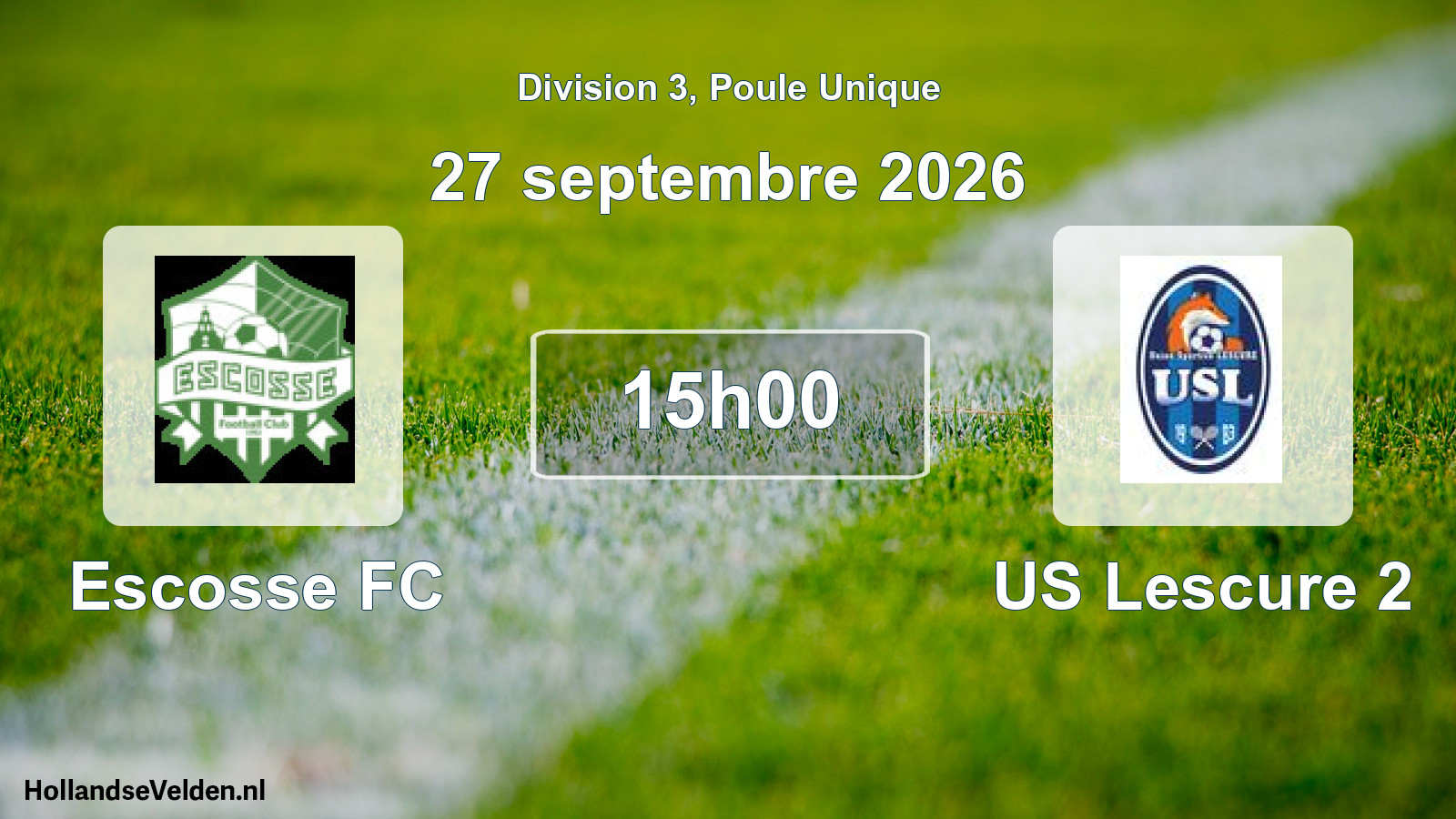 Match programmé: Escosse FC - US Lescure 2 (27 septembre 2026)