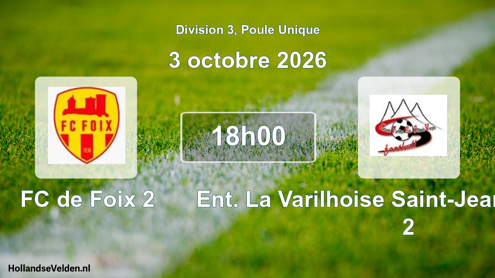 Match programmé: FC de Foix 2 - Ent. La Varilhoise Saint-Jean-de-Verges 2 (4 octobre 2026)