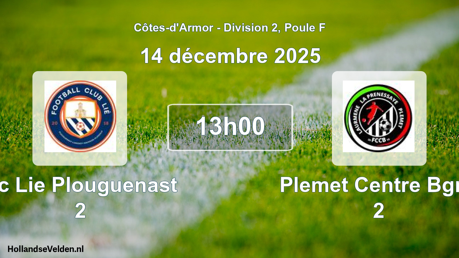 Scheduled Match: Fc Lie Plouguenast 2 - Plemet Centre Bgne 2 (14 December 2025)