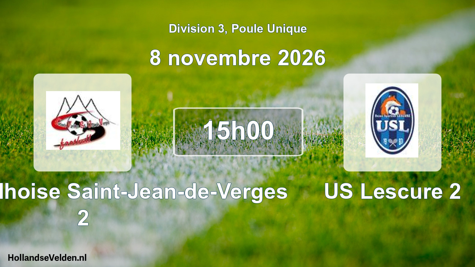 Match programmé: Ent. La Varilhoise Saint-Jean-de-Verges 2 - US Lescure 2 (8 novembre 2026)