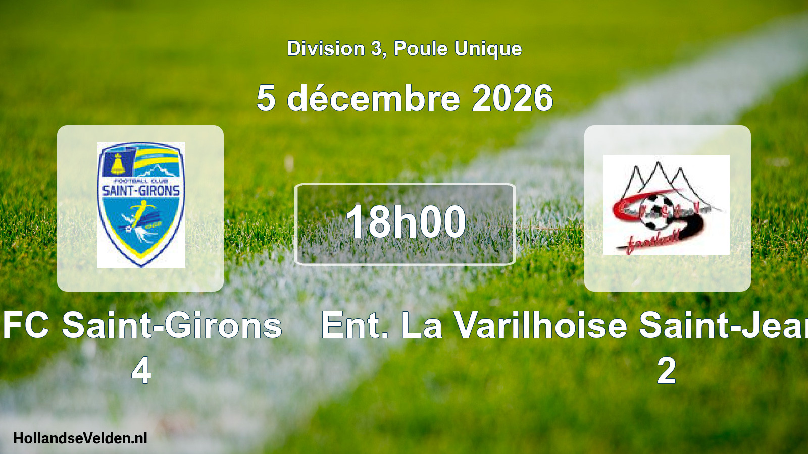 Match programmé: FC Saint-Girons 4 - Ent. La Varilhoise Saint-Jean-de-Verges 2 (5 décembre 2026)