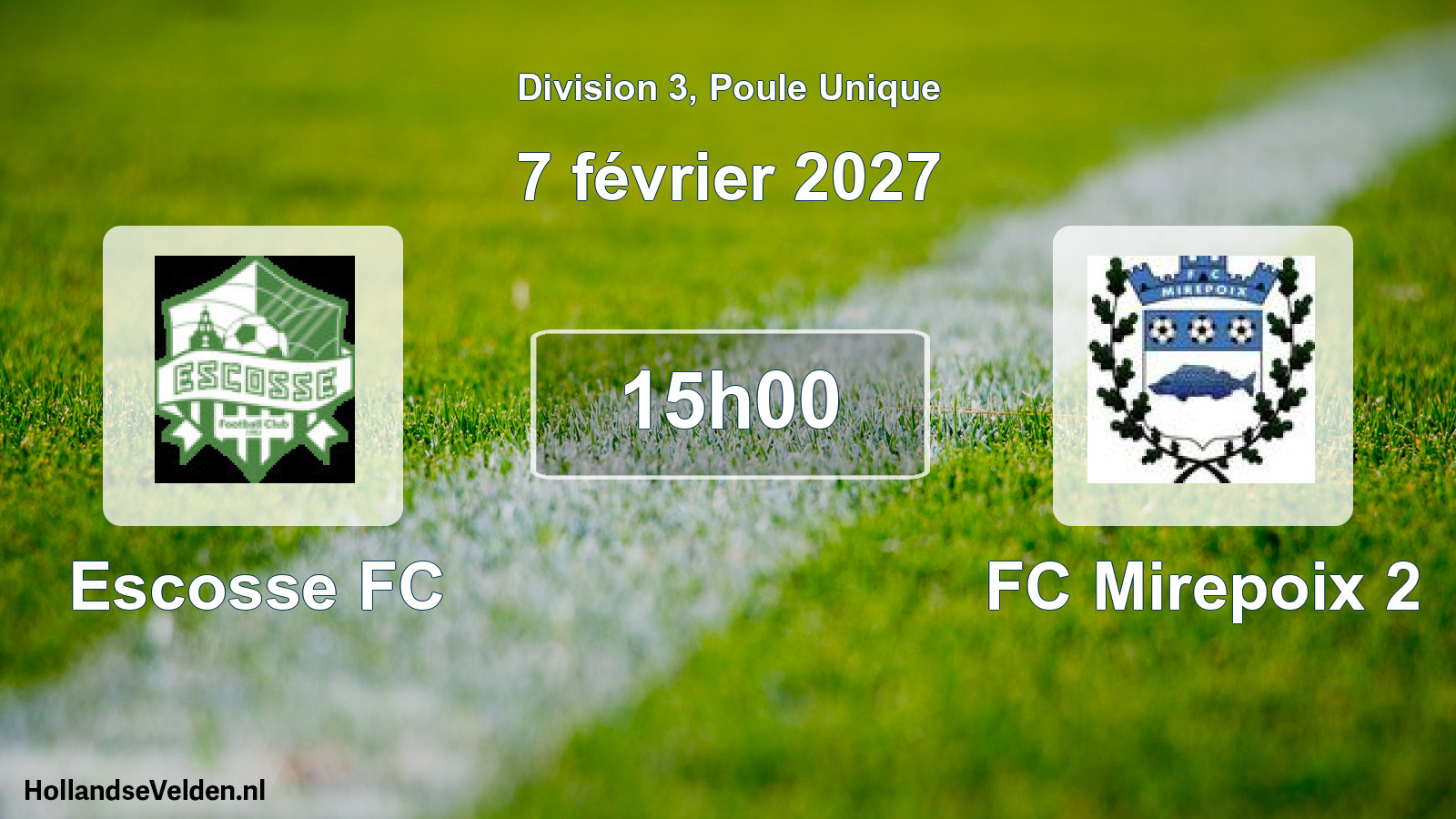 Match programmé: Escosse FC - FC Mirepoix 2 (7 février 2027)