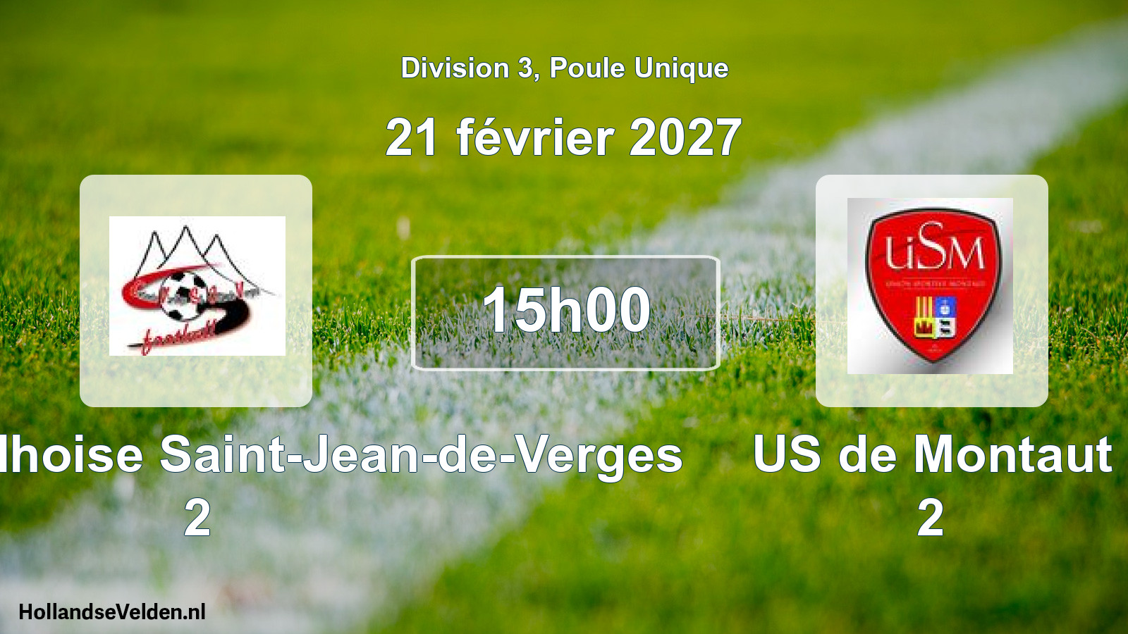 Match programmé: Ent. La Varilhoise Saint-Jean-de-Verges 2 - US de Montaut 2 (21 février 2027)