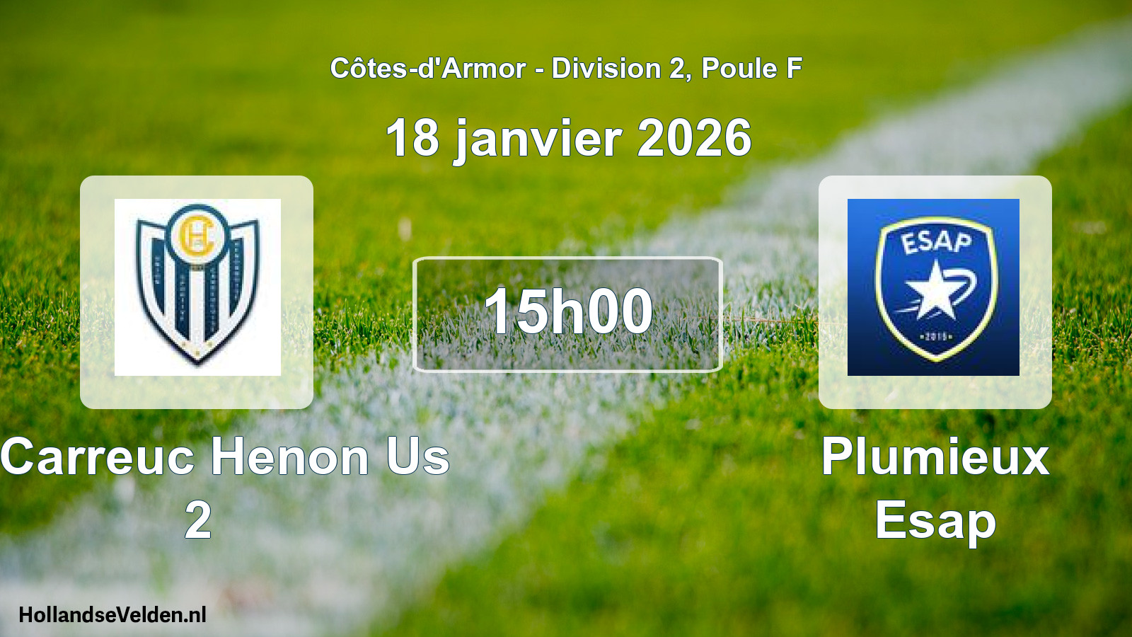 Geplande wedstrijd: St Carreuc Henon Us 2 - Plumieux Esap (18 januari 2026)