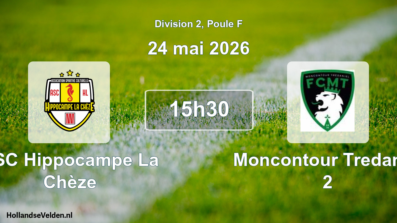 Scheduled Match: ASC Hippocampe La Chèze - Moncontour Tredaniel 2 (24 May 2026)