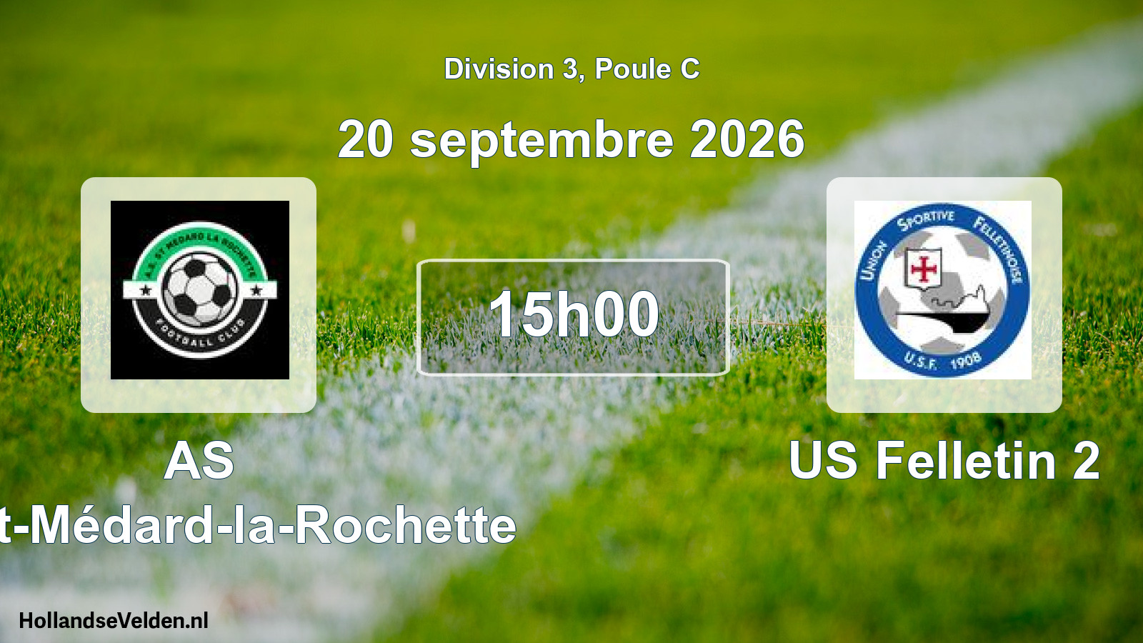 Scheduled Match: AS Saint-Médard-la-Rochette - US Felletin 2 (20 September 2026)