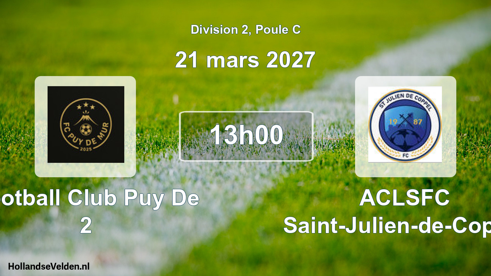 Scheduled Match: Football Club Puy De 2 - ACLSFC Saint-Julien-de-Coppel (21 March 2027)