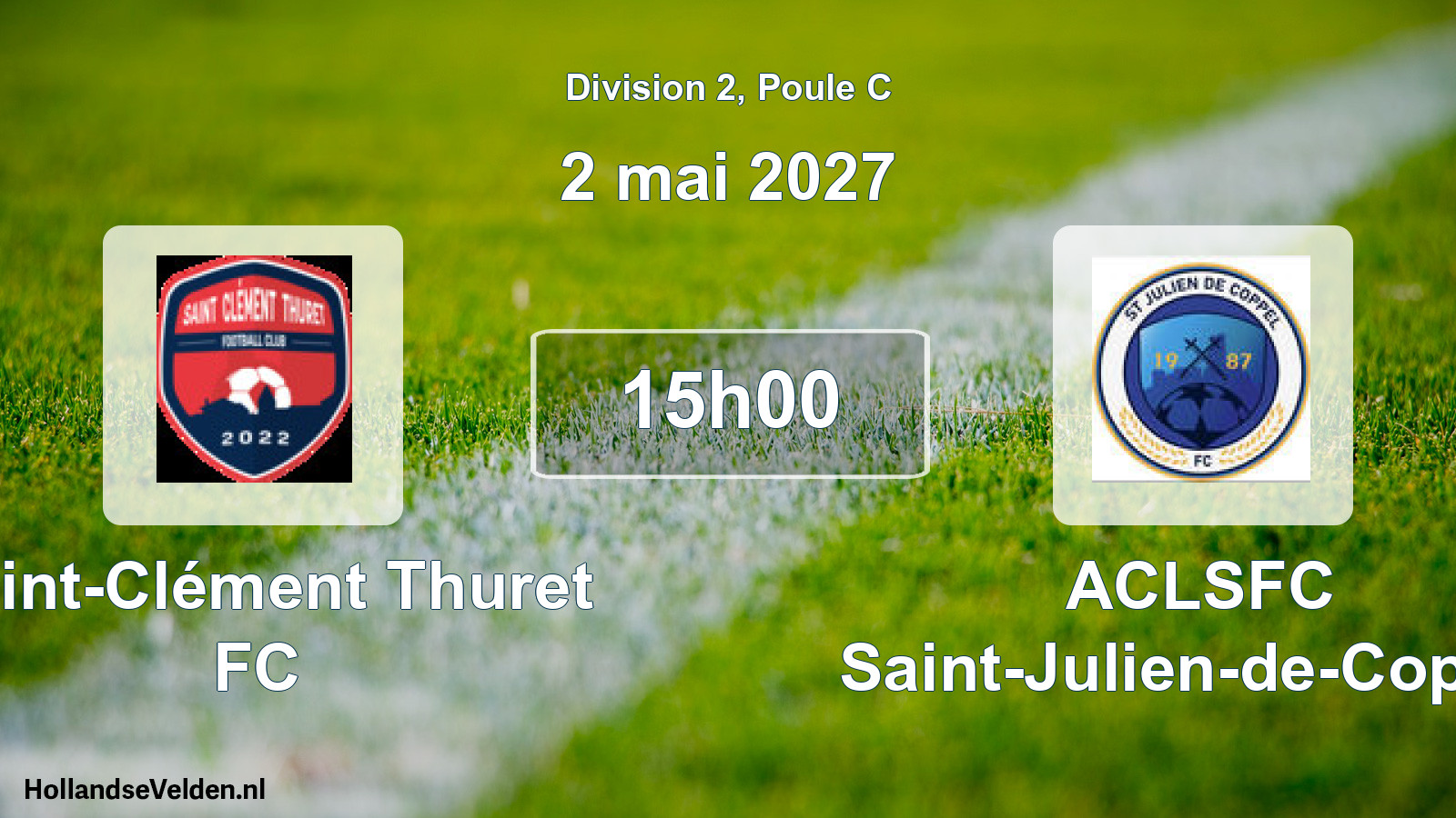 Scheduled Match: Saint-Clément Thuret FC - ACLSFC Saint-Julien-de-Coppel (2 May 2027)