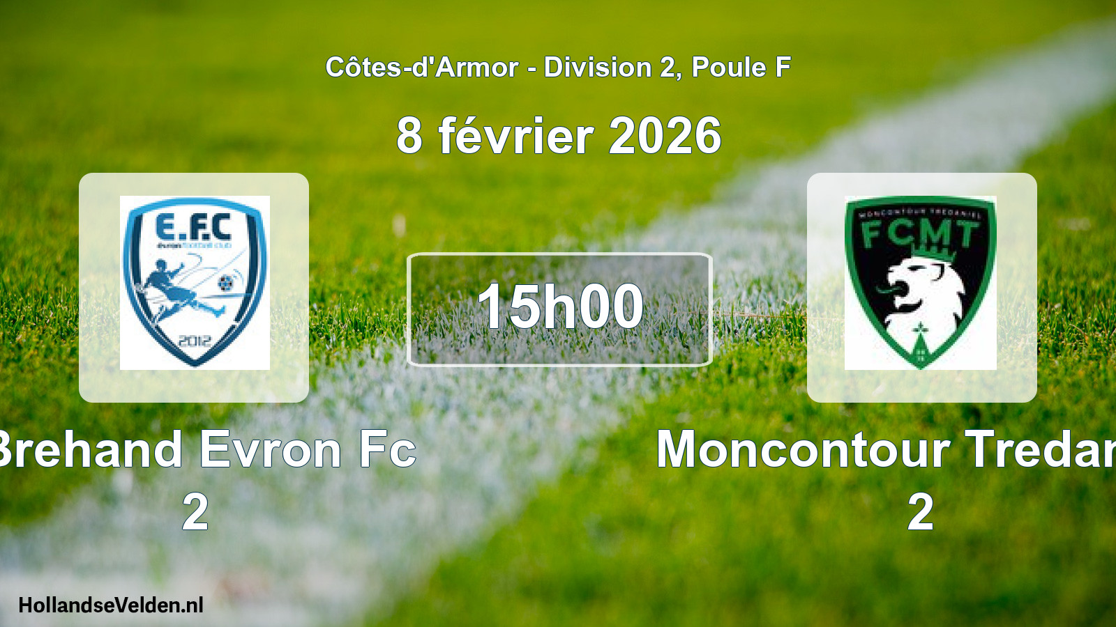 Scheduled Match: Brehand Evron Fc 2 - Moncontour Tredaniel 2 (8 February 2026)