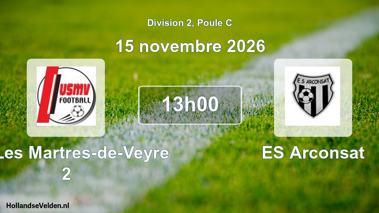 Scheduled Match: US Les Martres-de-Veyre 2 - ES Arconsat (15 November 2026)