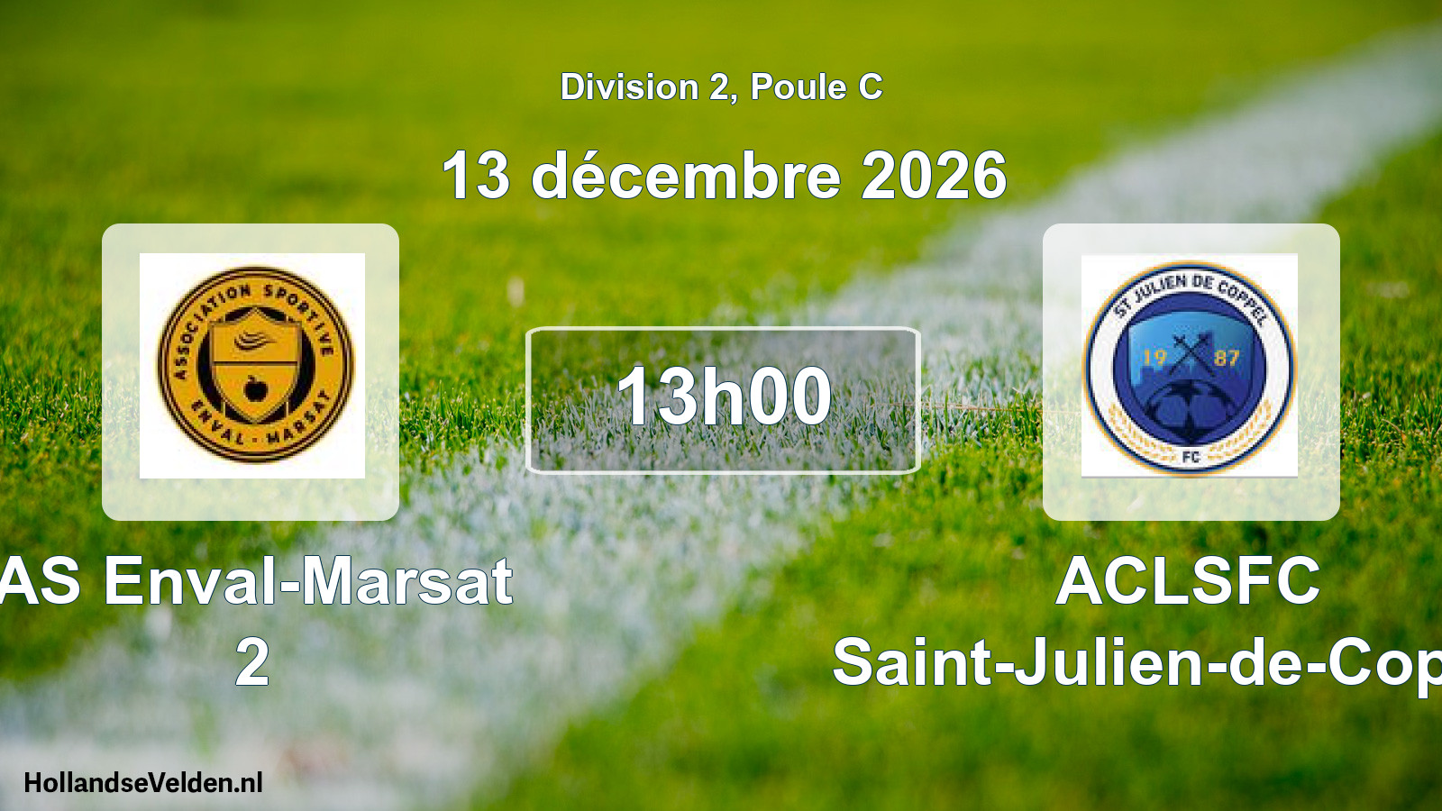 Match programmé: AS Enval-Marsat 2 - ACLSFC Saint-Julien-de-Coppel (13 décembre 2026)