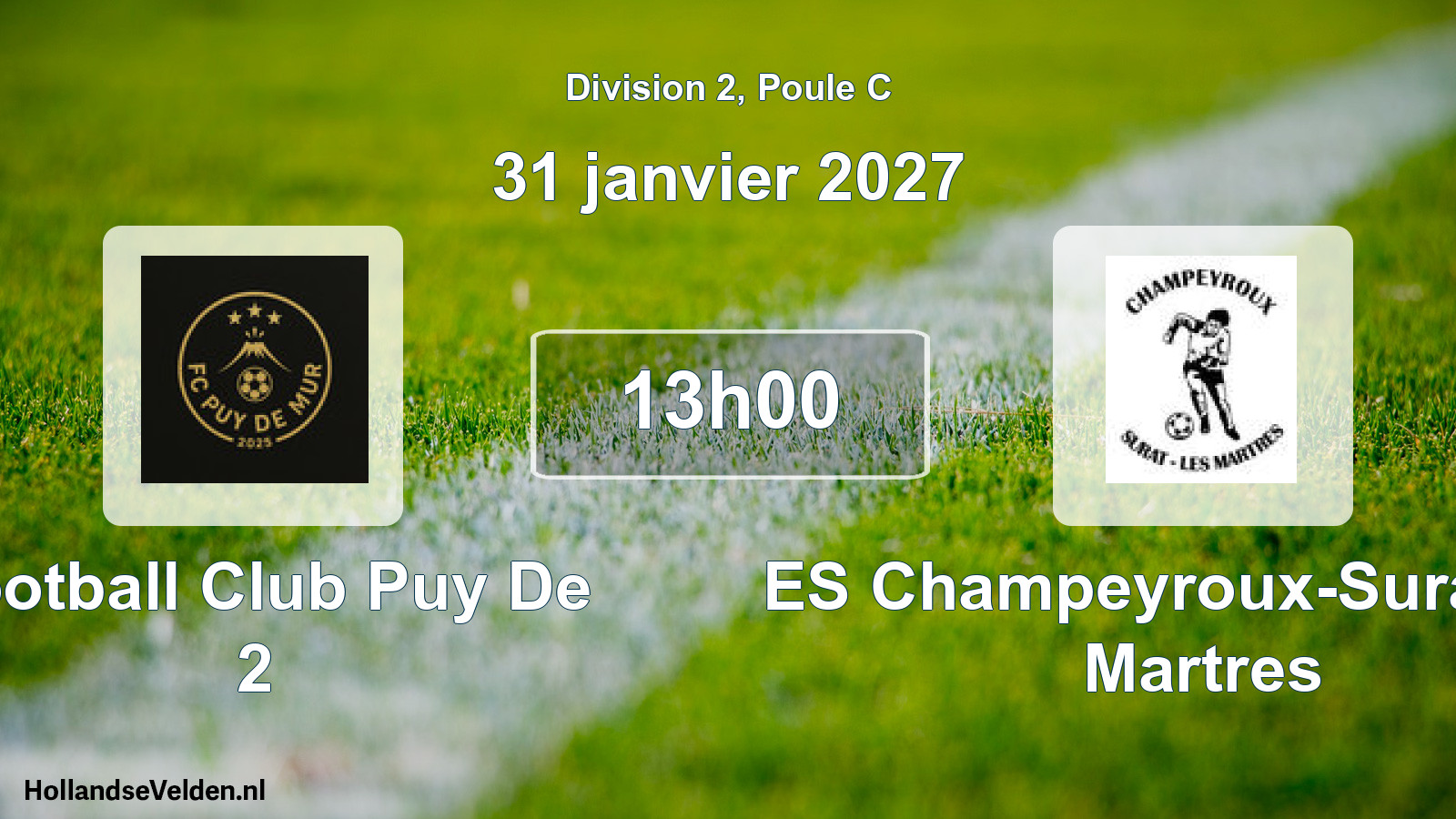 Match programmé: Football Club Puy De 2 - ES Champeyroux-Surat-Les Martres (31 janvier 2027)