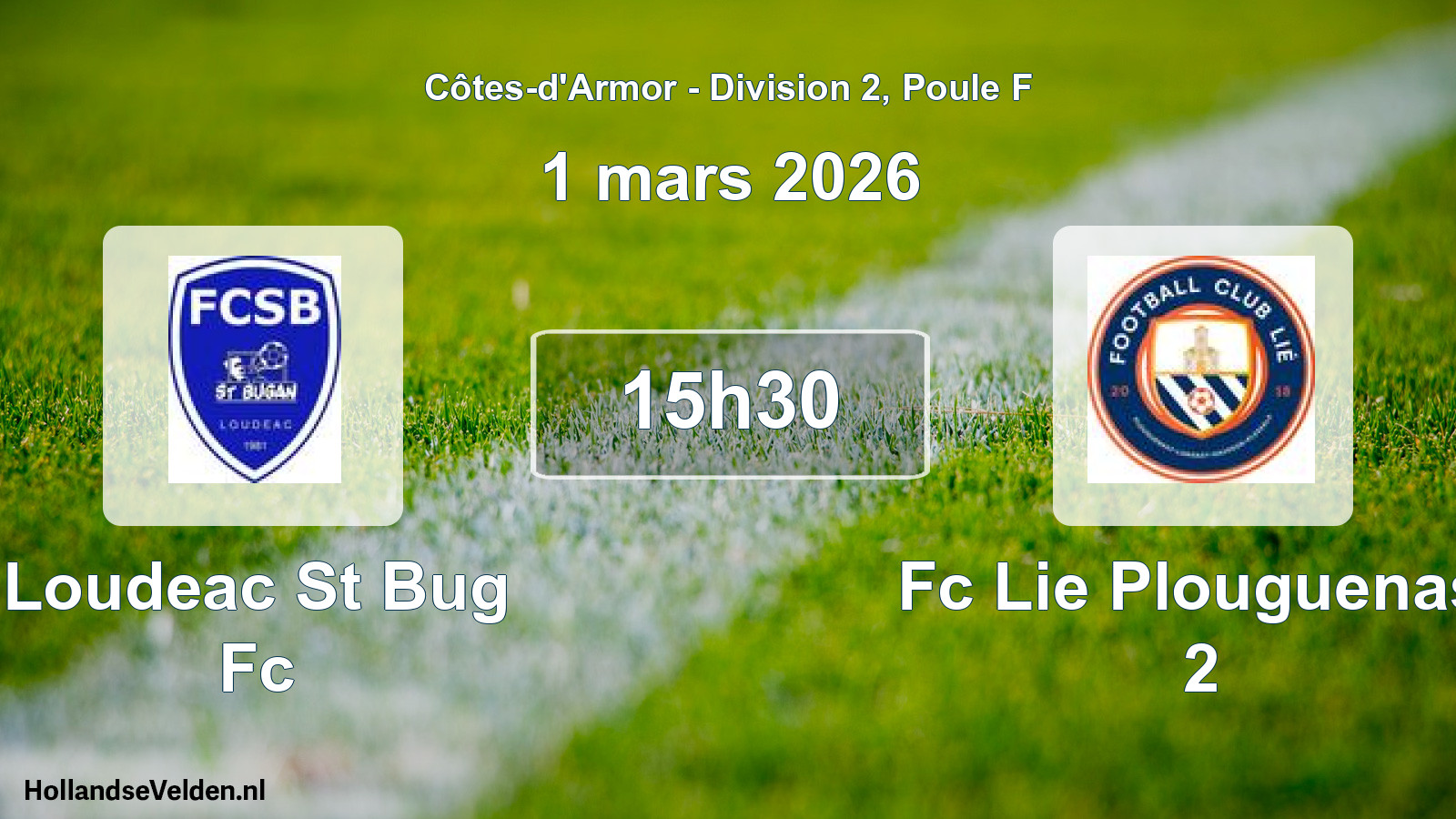 Geplande wedstrijd: Loudeac St Bug Fc - Fc Lie Plouguenast 2 (1 mars 2026)