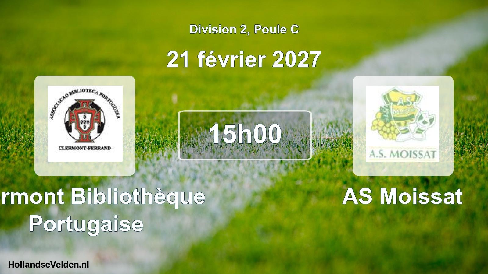 Match programmé: Clermont Bibliothèque Portugaise - AS Moissat (21 février 2027)