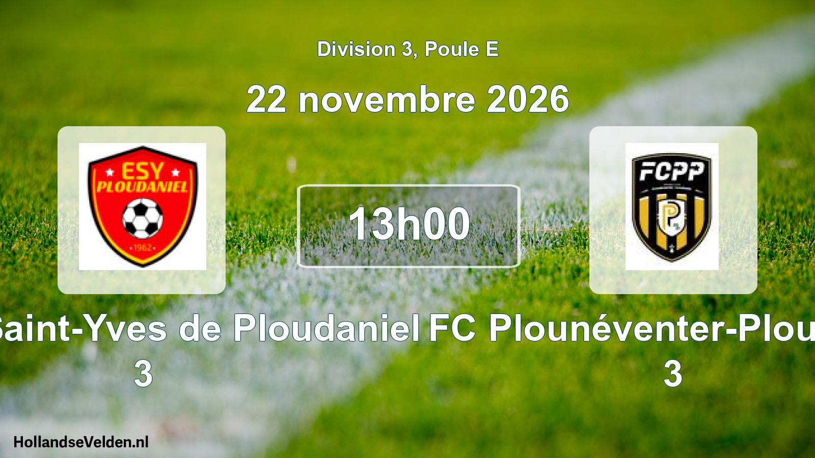 Match programmé: Etoile Saint-Yves de Ploudaniel 3 - FC Plounéventer-Plouédern 3 (22 novembre 2026)