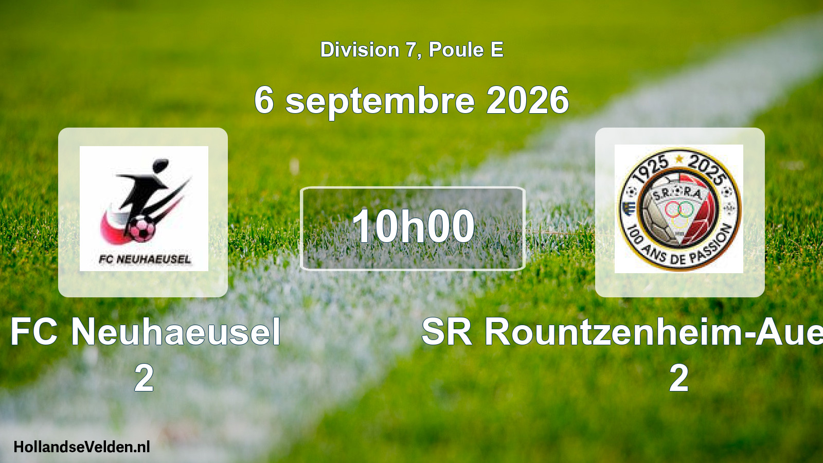 Scheduled Match: FC Neuhaeusel 2 - SR Rountzenheim-Auenheim 2 (6 September 2026)
