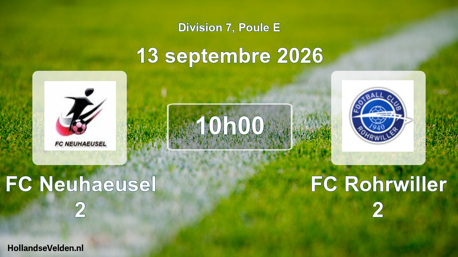 Scheduled Match: FC Neuhaeusel 2 - FC Rohrwiller 2 (13 September 2026)