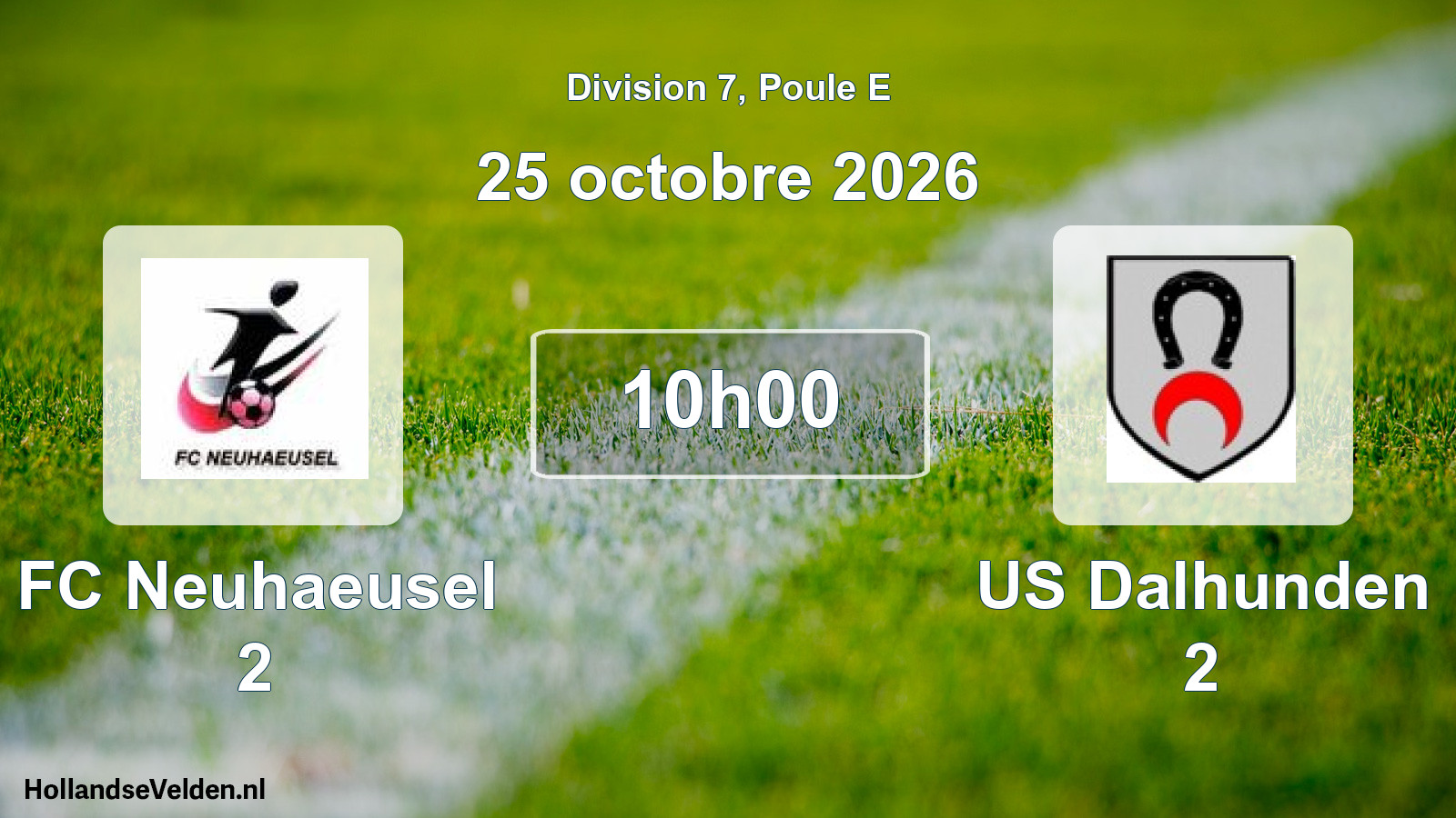 Scheduled Match: FC Neuhaeusel 2 - US Dalhunden 2 (25 October 2026)