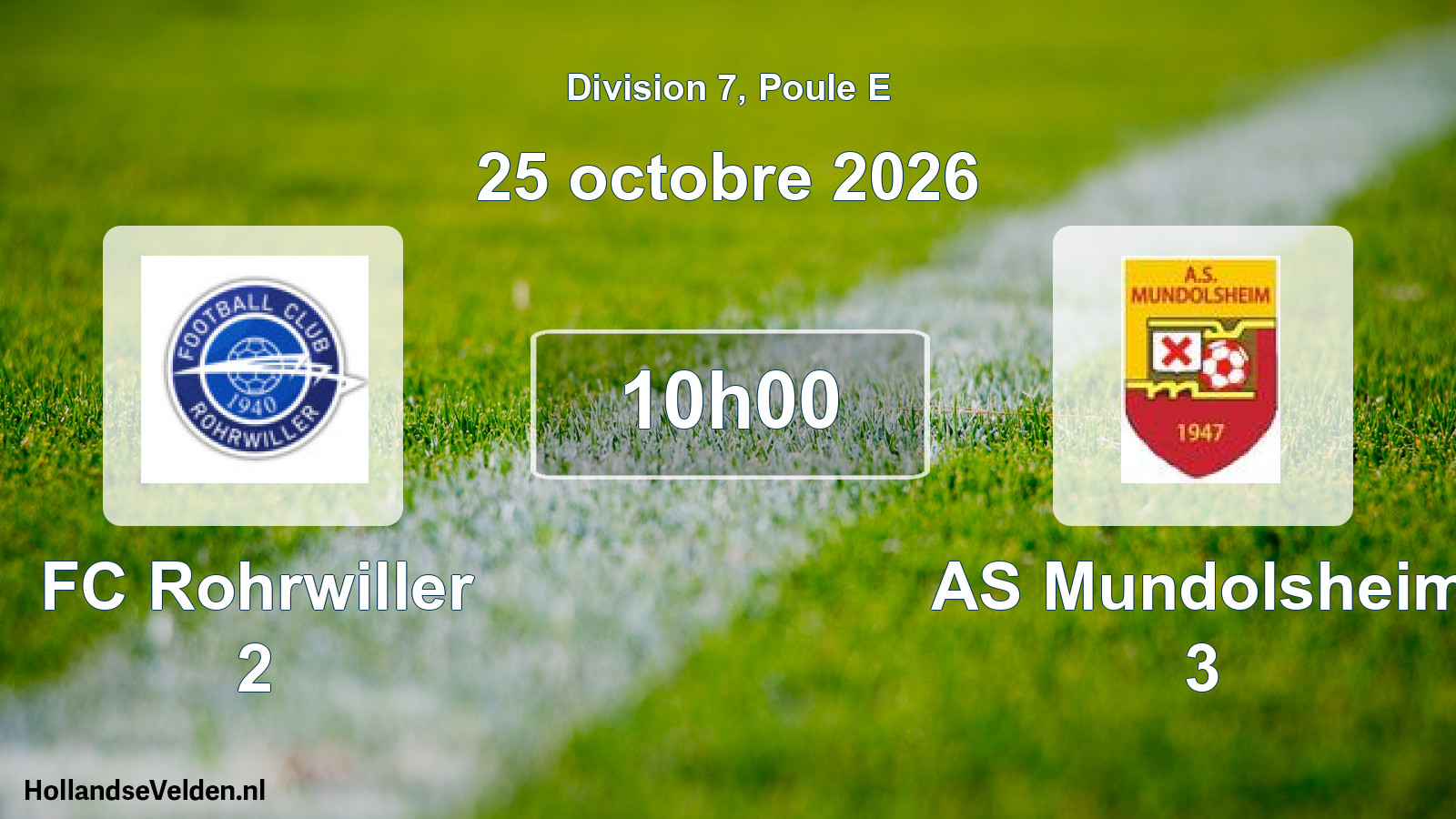 Scheduled Match: FC Rohrwiller 2 - AS Mundolsheim 3 (25 October 2026)