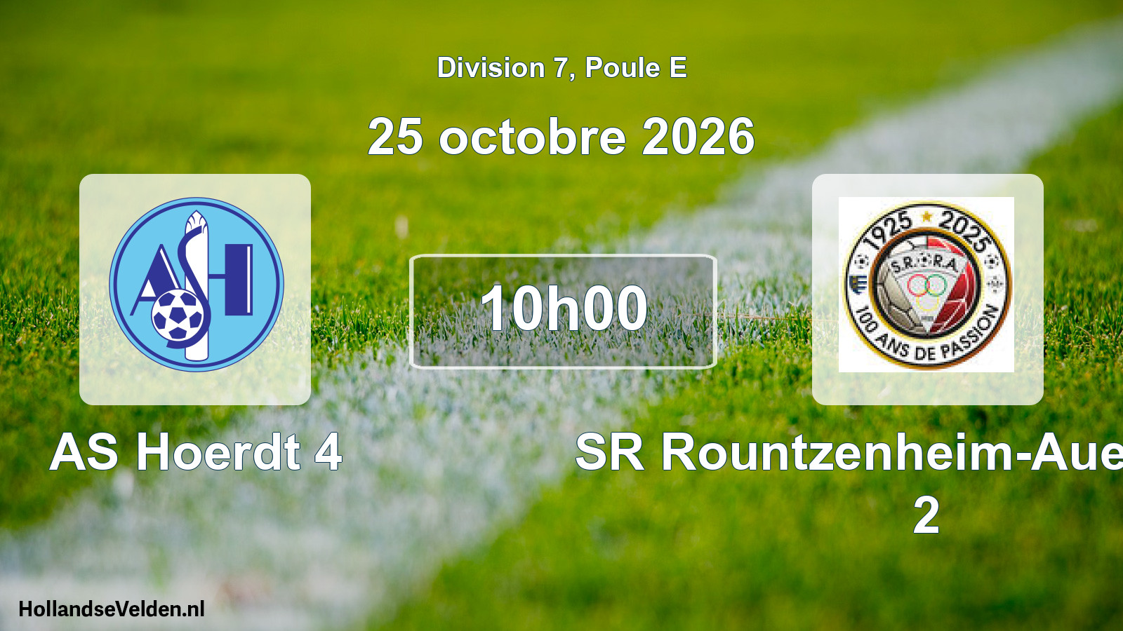 Scheduled Match: AS Hoerdt 4 - SR Rountzenheim-Auenheim 2 (25 October 2026)