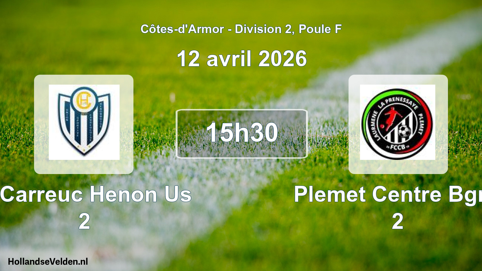 Scheduled Match: St Carreuc Henon Us 2 - Plemet Centre Bgne 2 (12 April 2026)