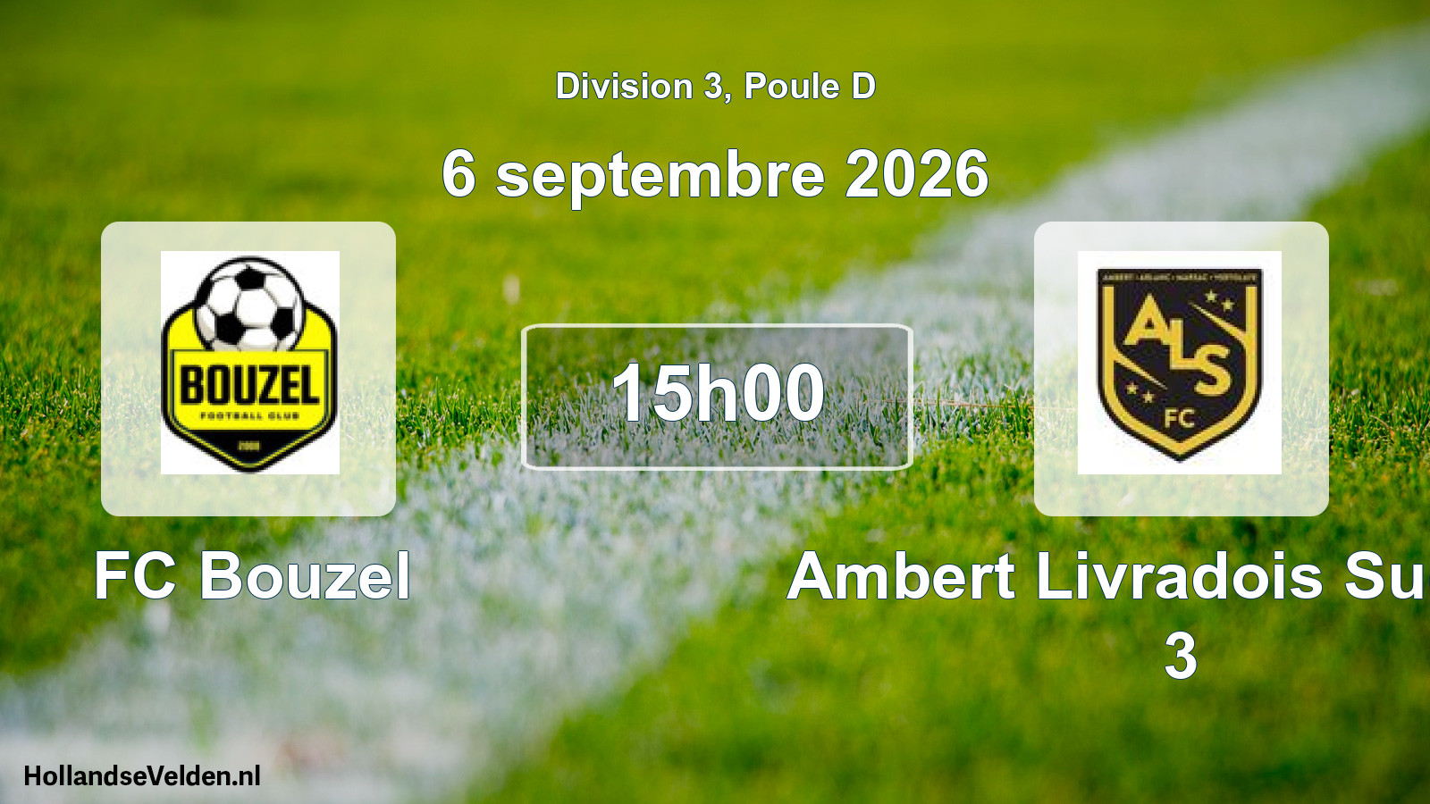 Match programmé: FC Bouzel - Ambert Livradois Sud FC 3 (6 septembre 2026)