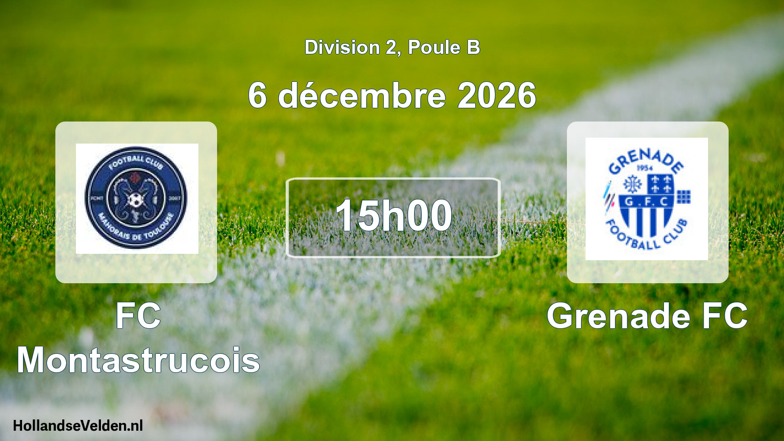 Match programmé: FC Montastrucois - Grenade FC (6 décembre 2026)